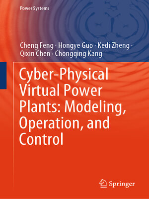 cover image of Cyber-Physical Virtual Power Plants